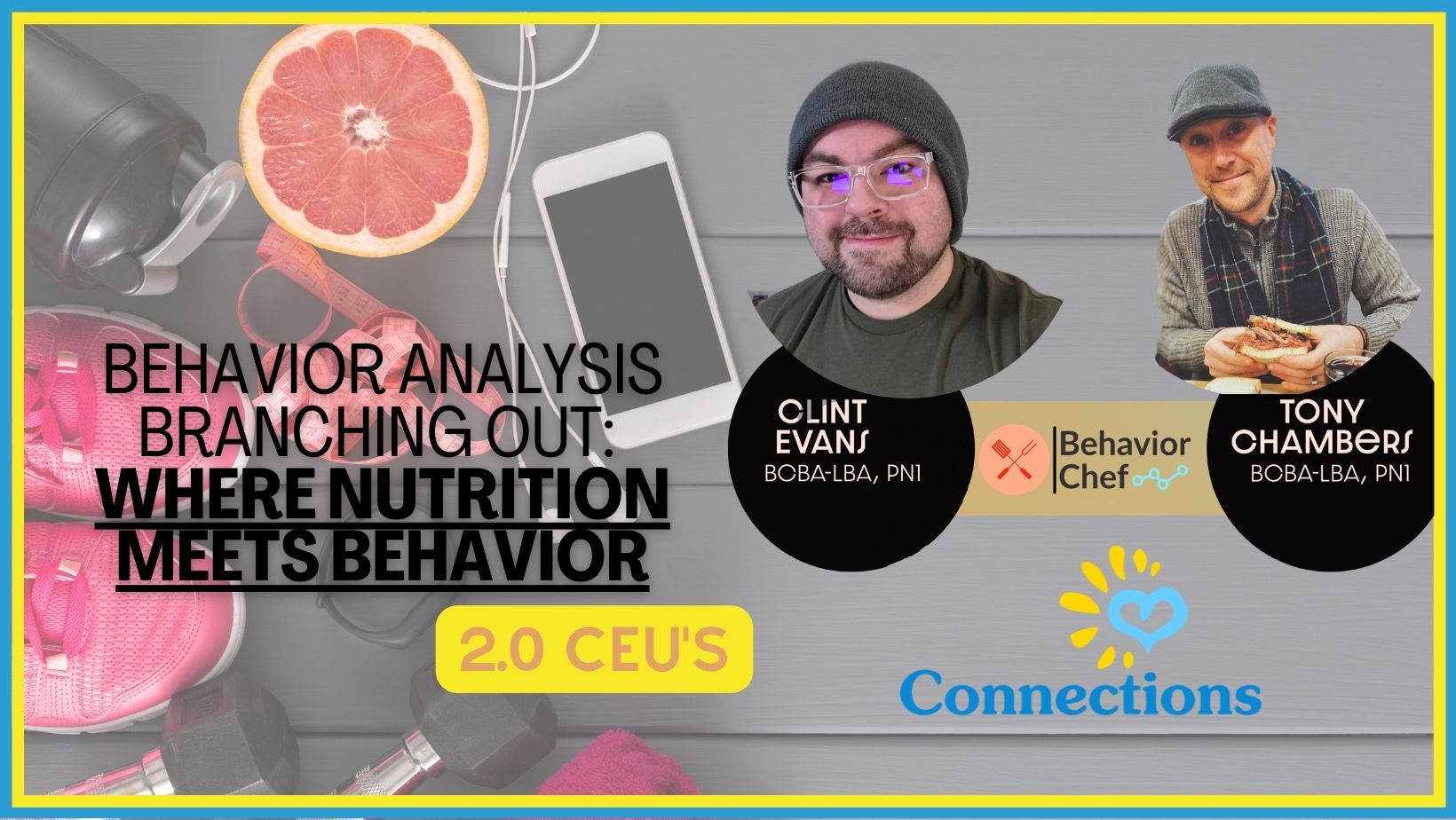 Behavior Analysis Branching Out: Where Nutrition Meets Behavior with Clint  Evans, BCBA and Tony Chambers, BCBA